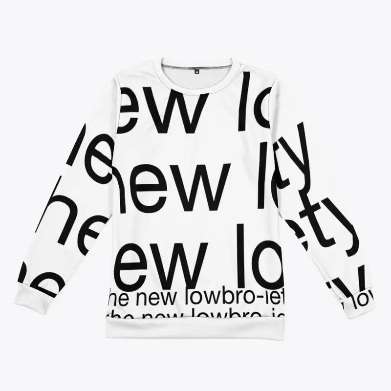 the new lowbro-iety